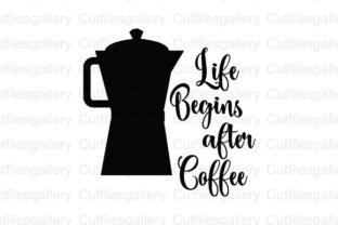 Download Life Begins After Coffee Cut File - Coffee cut file Collection